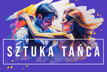 Aktualnosc m aktualnosci sztuka tanca nowa