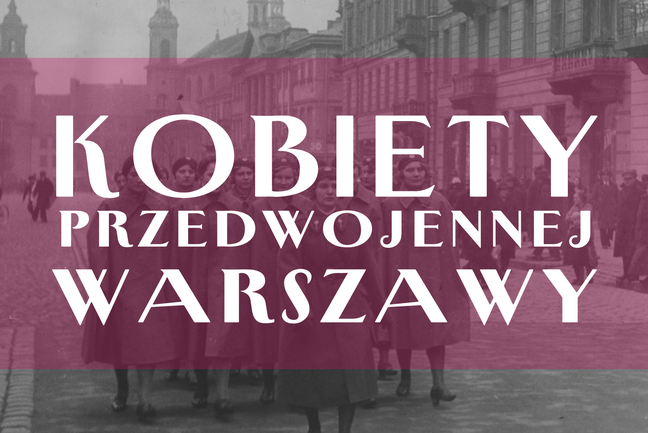 Aktualnosc l kobiety przedwojennej warszawy