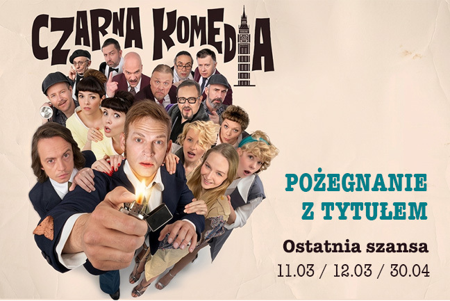 Aktualnosc l czarna komedia pozegnanie aktualnosci