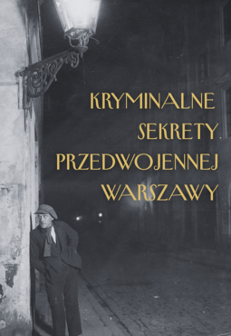 Performance m kryminalne zagadki przedwojennej warszawy  1 