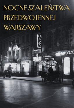 Performance m kryminalne zagadki przedwojennej warszawy